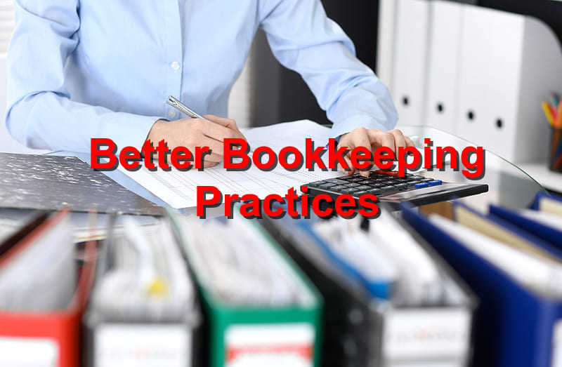 Better bookkeeping practices