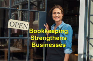 How better bookkeeping strengthens small business