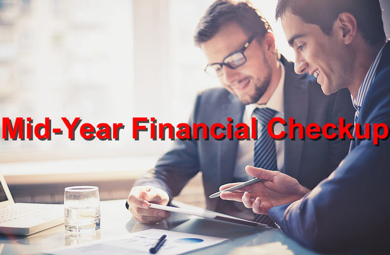 Mid-year financial checkup