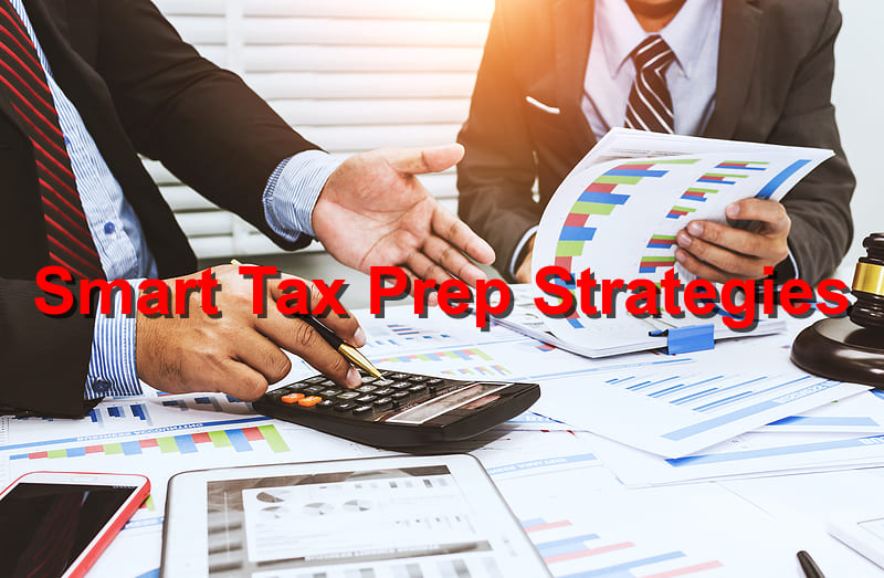 Smart tax prep strategies
