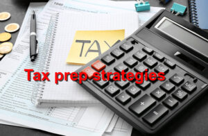 Tax prep strategies